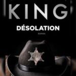 Stephen King : « Désolation » sera la prochaine œuvre du maître de l&rsquo;horreur portée au grand écran
